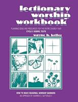 Lectionary Worship Workbook: Planning Ideas and Resources for the Entire Church Year (Cycle C Gospel Texts)