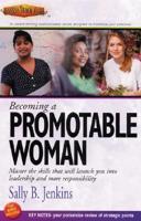 Becoming a Promotable Woman