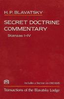Secret Doctrine Commentary Stanzas I-IV