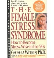 The Female Stress Syndrome