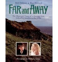 Far and Away: The Illustrated Story of a Journey from Ireland to America in the 1890S