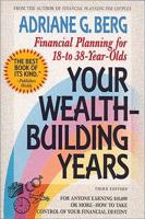 Your Wealth-Building Years