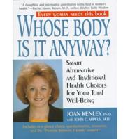 Whose Body Is It Anyway?