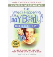 The What's Happening to My Body? Book for Boys