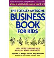 The Totally Awesome Business Book for Kids