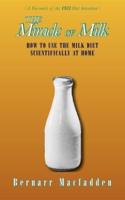 Miracle of Milk