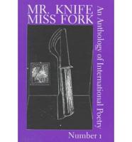 Mr Knife, Miss Fork: A Biannual of International Poetry