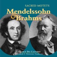 Mendelssohn and Brahms