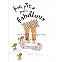 Fat, Fit, and Feeling Fabulous!