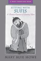 Sitting With Sufis
