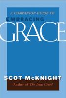 A Companion Guide to Embracing Grace