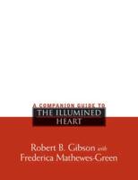 A Companion Guide to The Illumined Heart