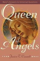 Queen of Angels: Mary's Answers to Universal Questions