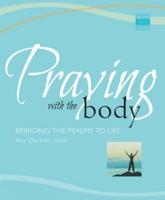Praying With the Body