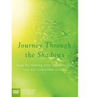 Journey Through the Shadows