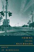 Towns Facing Railroads