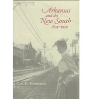 Arkansas and the New South, 1874-1929