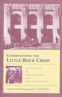 Understanding the Little Rock Crisis