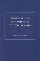 Choosing Between Unicorporated Entities in Arkansas