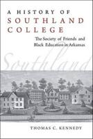 A History of Southland College