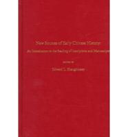 New Sources of Early Chinese History