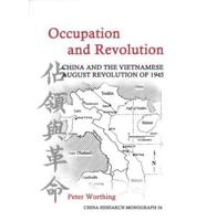 Occupation and Revolution