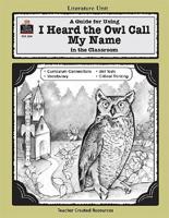 I Heard the Owl Call My Name: Literature Unit