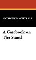 A Casebook on the Stand