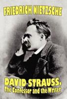 David Strauss, the Confessor and the Writer