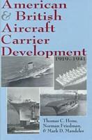 American & British Aircraft Carrier Development, 1919-1941