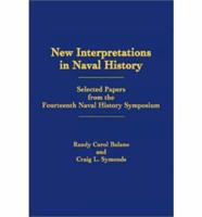 New Interpretations in Naval History