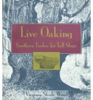 Live Oaking