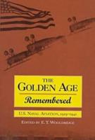 The Golden Age Remembered