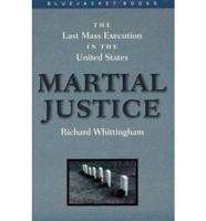 Martial Justice