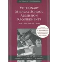 Veterinary Medical School Admission Requirements in the United States and Canada