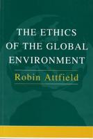 The Ethics of the Global Environment