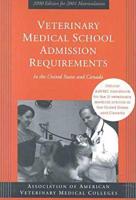 Veterinary Medical School Admission Requirements in the United States and Canada