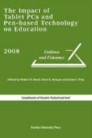 The Impact of Tablet PCs and Pen-Based Technology on Education