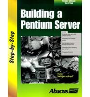 Building a Pentium Server