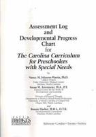 The Carolina Curriculum for Preschoolers With Special Needs. Assessment Log and Developmental Progress Charts
