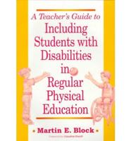 A Teacher's Guide to Including Students With Disabilities in Regular Physical Education