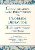 Communication-Based Intervention for Problem Behavior