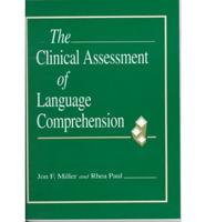 The Clinical Assessment of Language Comprehension