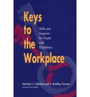 Keys to the Workplace