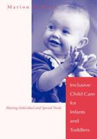 Inclusive Child Care for Infants and Toddlers