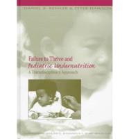 Failure to Thrive and Pediatric Undernutrition