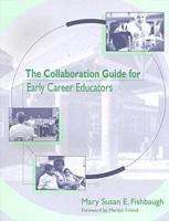 The Collaboration Guide for Early Career Educators