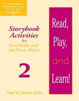 Read, Play, and Learn!¬ Module 2