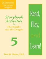 Read, Play, and Learn!¬ Module 5