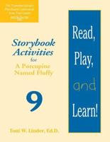 Read, Play, and Learn!¬ Module 9